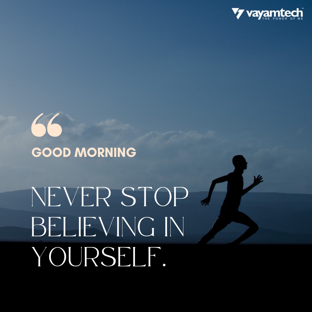 Never stop believing in yourself.
#Motivationalpost #Motivationalquoteoftheday #Goodmorning #Motivational #Sharingknowledge #Positivevibes #Business #Inspiration #Success #Vayamtech #Vayamcsc #Vayampay
