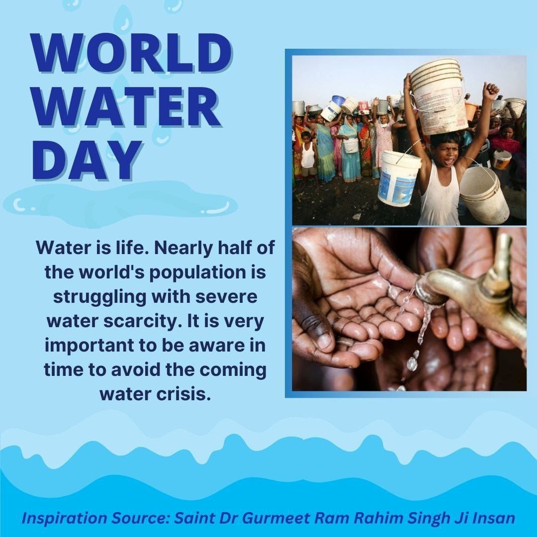 Water is a precious gift of Nature, it should not be wasted. With the inspiration of Saint MSG Insan million of people are using it sparingly and inspiring others to use it sparingly. #WorldWaterDay #WorldWaterDay2024