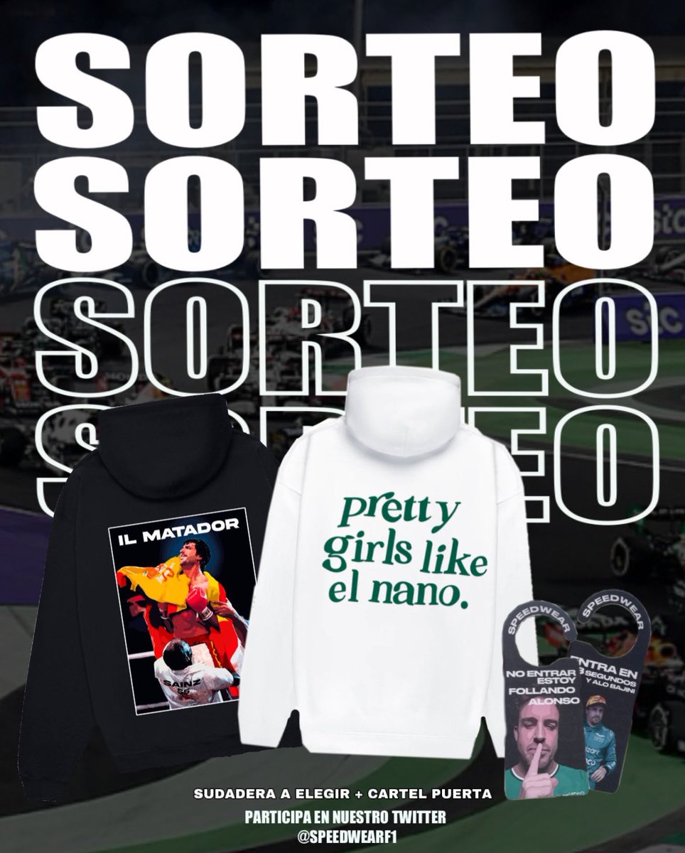 🚨 SORTEAREMOS UNA SUDADERA A ELEGIR + UN CARTEL PARA LA PUERTA  SI FERNANDO ALONSO O CARLOS SAINZ SUBEN AL PODIO ESTE GP

Para participar solo tienes que seguirnos ( <a href="/SpeedwearF1/">Speedwear F1</a> ) y dar RT a este twit. 

Al terminar la carrera anunciamos ganador.