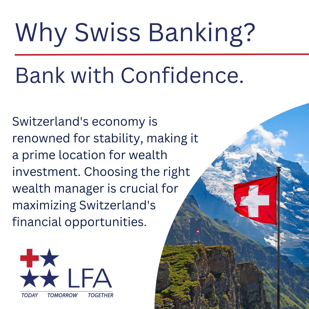 Switzerland is a beacon of stability and offers opportunities for wealth investment. We understand the importance of choosing the right wealth manager to navigate these financial waters. Discover the power of Swiss Banking with LFA.

#LFABanking #SwissWealth #FinancialExcellence