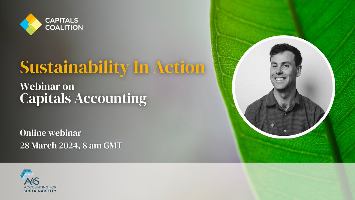 Next week, @tommckenna_ , Senior Manager at Capitals Coalition will be speaking at the @princesa4s Sustainability In Action Webinar on Capitals Accounting. He will explore #CapitalsAccounting and applying it in practice. 🗓️ 28 March Register here ➡️ bit.ly/3InUiUm