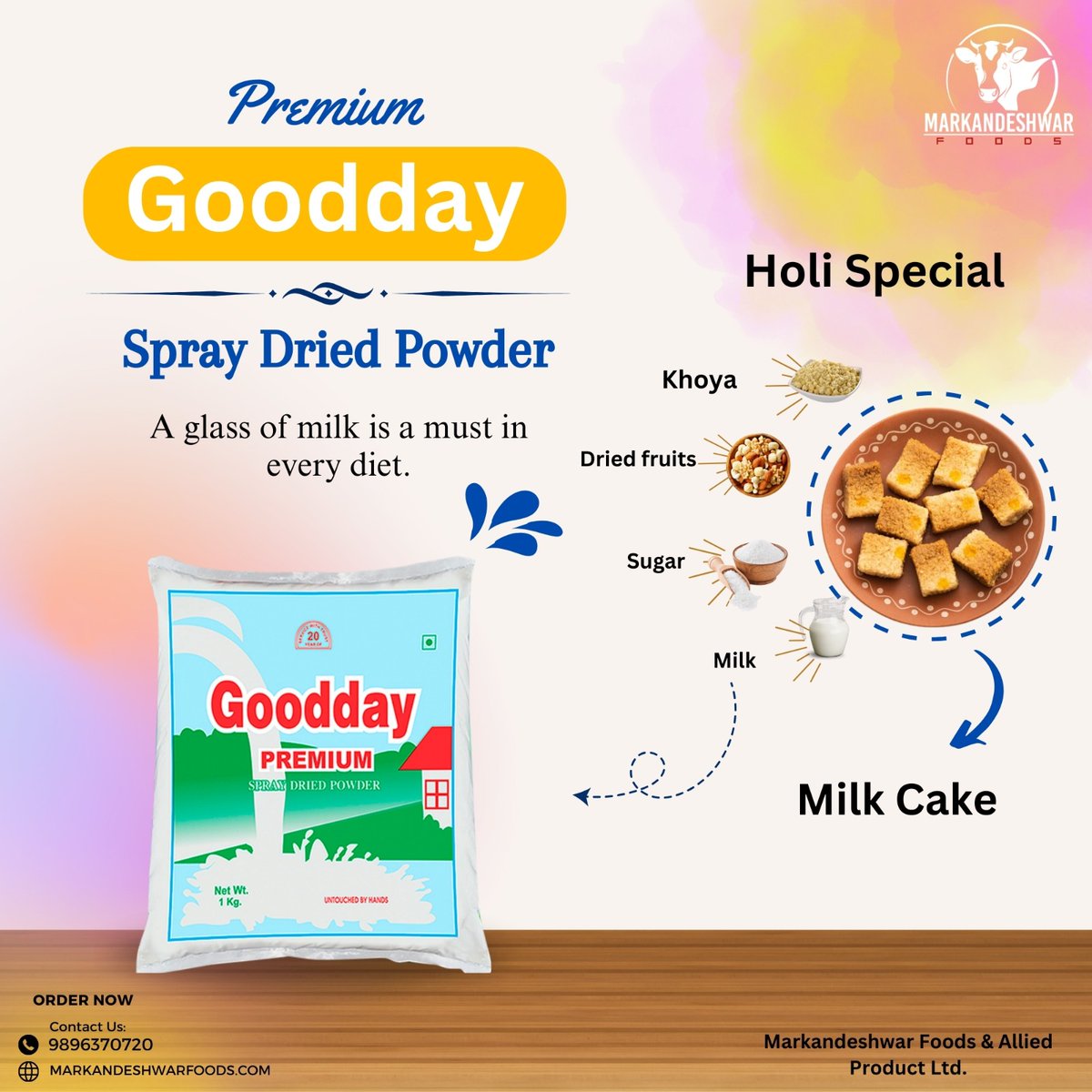 GOODDAY MILK POWDER
Enjoy the delicious milk cake this Holi 
#GooddayPremiumMilk

Markandeshwar Foods & Allied Products Ltd.
For trade inquiry 9896370720, 9729344011, 9810754400.
.
.
#markandeshwarfoods #milk #dairy #dairyproducts #goodday #Healthy #Healthyliving #Haryana #milk