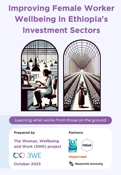 The 'Wellbeing, Women and Work in Ethiopia' (3WE) project has produced a good practice guide that collects insights from research findings and stakeholder consultations to suggest how Ethiopia's horticulture and apparel firms can improve worker wellbeing👉shorturl.at/cFHN5