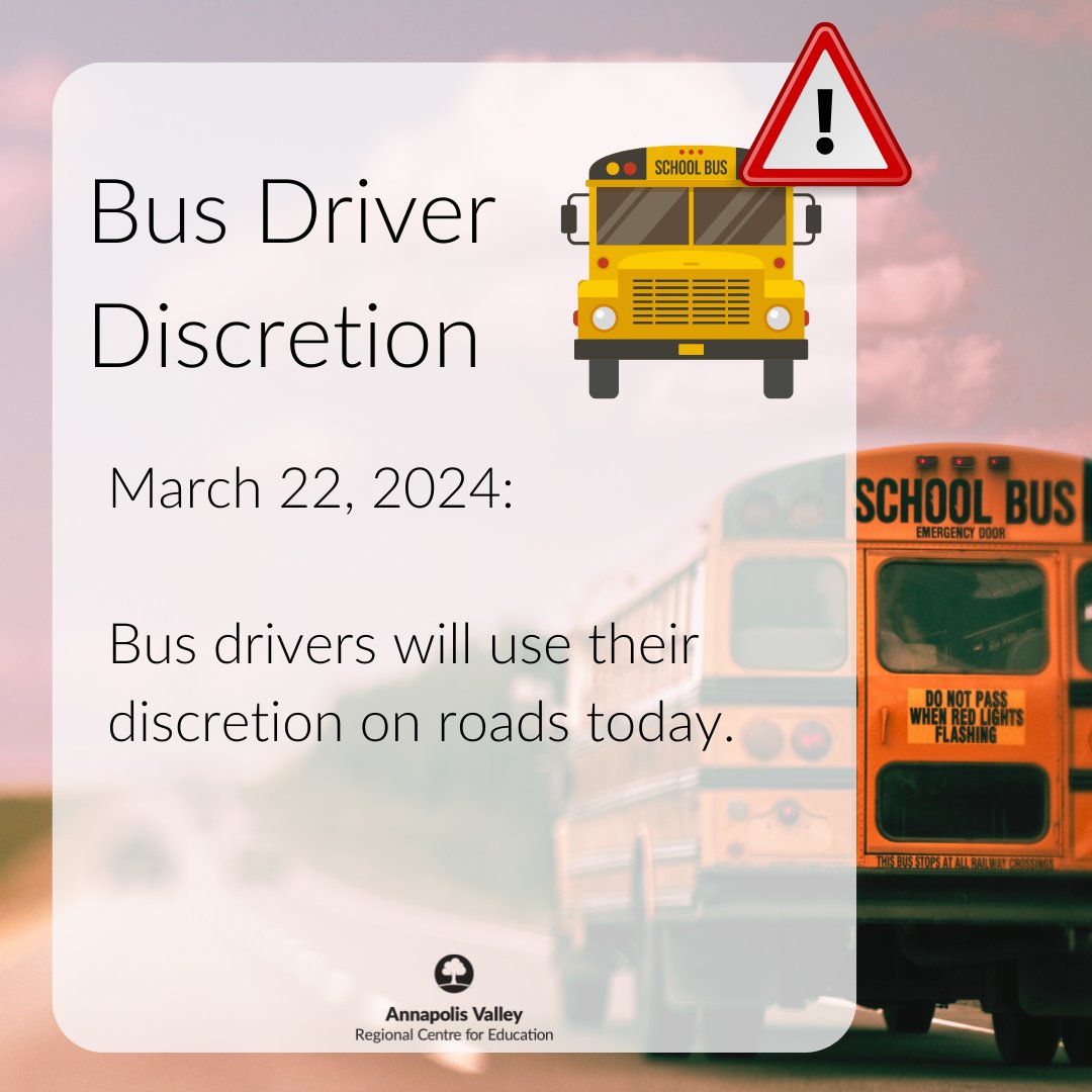 March 22/24: Bus drivers will use their discretion on roads today.