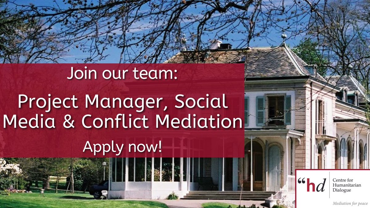 The Centre for Humanitarian Dialogue (HD) is looking for a Project Manager – Social Media and Conflict Mediation. More information here 👉 hdcentre.org/careers/projec…