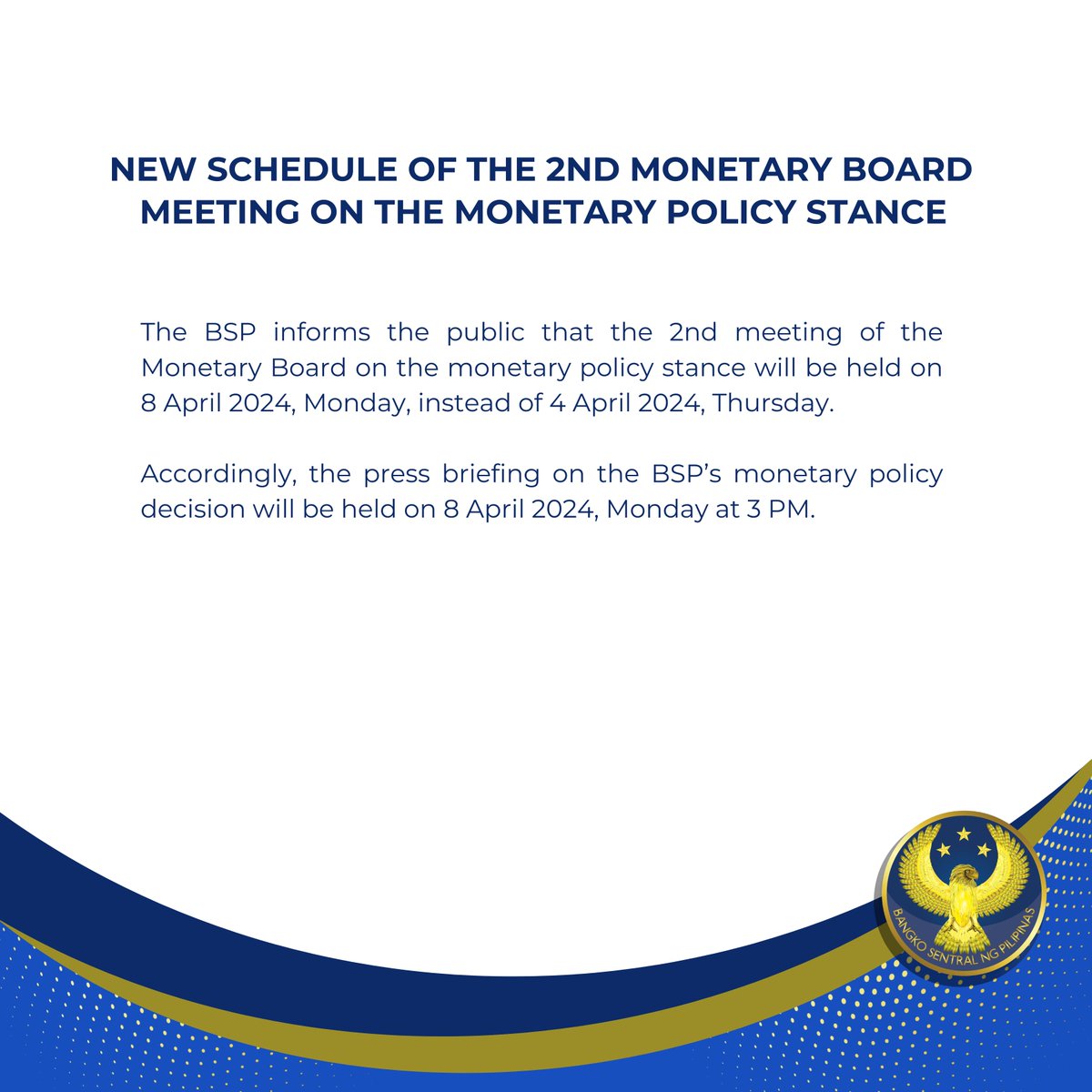 BangkoSentral's tweet photo. #BSPUpdate: New Schedule of the 2nd Monetary Board Meeting on the Monetary Policy Stance
https://t.co/xHI6y445wq https://t.co/2C0b5fDYlG