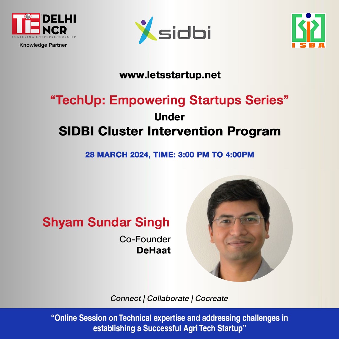 Excited to announce the latest session of our 'TechUp: Empowering Startups Series'! Delve into the world of startup empowerment with Shyam Sundar Singh, Co-founder of DeHaat.

28 March 2024 | 3:00 PM to 4:00 PM

Register Now: sidbi.accubate.app/ext/form/1967/…

#TechUp #StartupEmpowerment