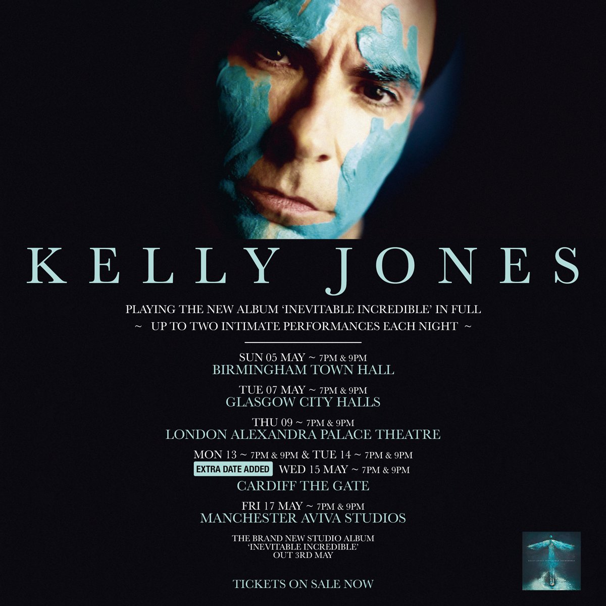 Tickets for Kelly’s ‘Inevitable Incredible’ tour in May, are on sale... NOW 💥 Due to overwhelming demand in the pre-sale, pleased to announce another 2 shows in Cardiff on the evening of Wed 15th May. Performances are at 7pm and 9pm Tickets: gigst.rs/KJ24