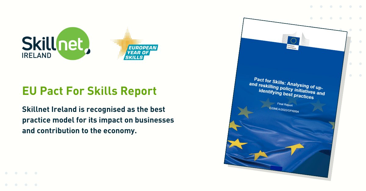 Skillnet Ireland is delighted to have achieved top ranking in the @EU_Commission report 'Pact for Skills: Analysing of Upskilling and Reskilling Policy Initiatives and Identifying Best Practices'. The EU Pact for Skills stands as a flagship initiative under the European Skills…