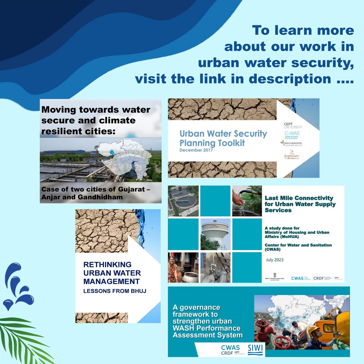 The climate crisis is a water crisis! Water security is critical for climate adaptation. This #WorldWaterDay we showcase some of our work on urban water security. To learn more, visit: cwas.org.in/cwas-resources…