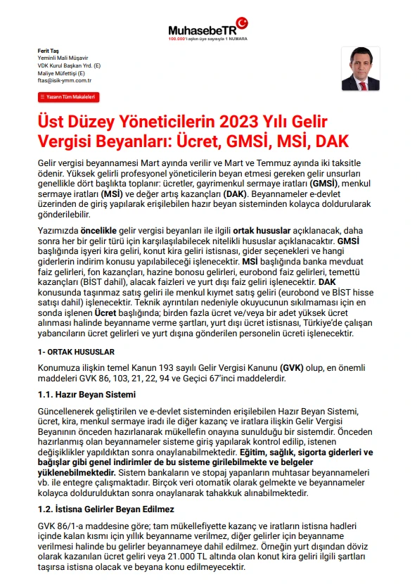 YMM Ferit Taş - Üst Düzey Yöneticilerin 2023 Yılı Gelir Vergisi Beyanları: Ücret, GMSİ, MSİ, DAK
muhasebetr.com/yazarlarimiz/f…