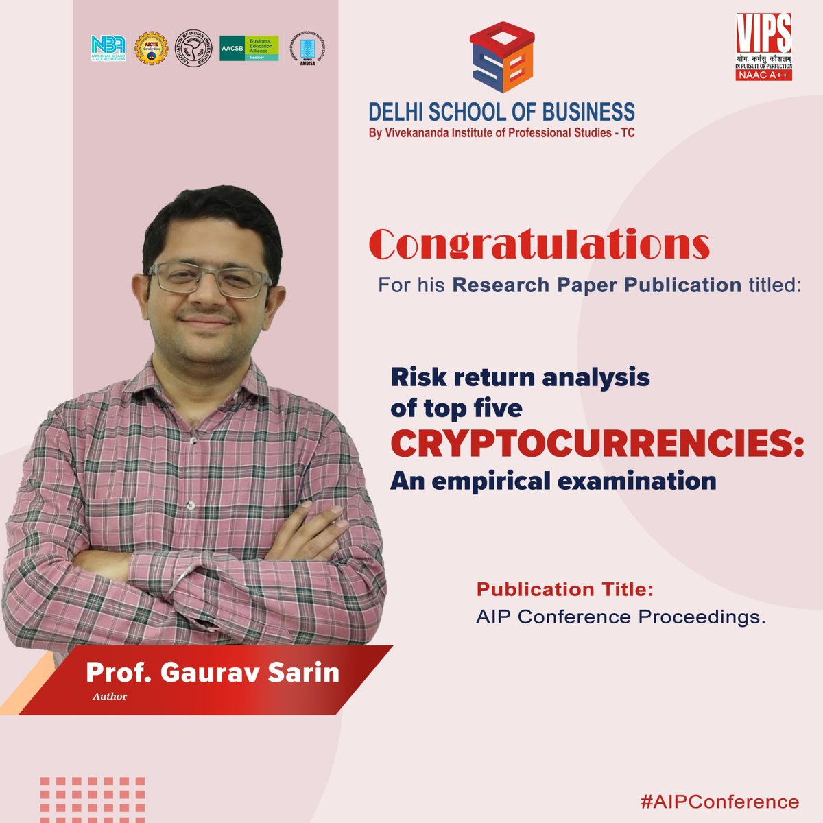 DSB commends Prof. Gaurav Sarin for his successful research paper publication titled 'Risk Return Analysis of Top Five Cryptocurrencies: An Empirical Examination' in the Journal titled AIP Conference Proceedings. #DSBResearch #Blockchain #DelhiSchoolOfBusiness #DSBVIPS #PGDM #DSB