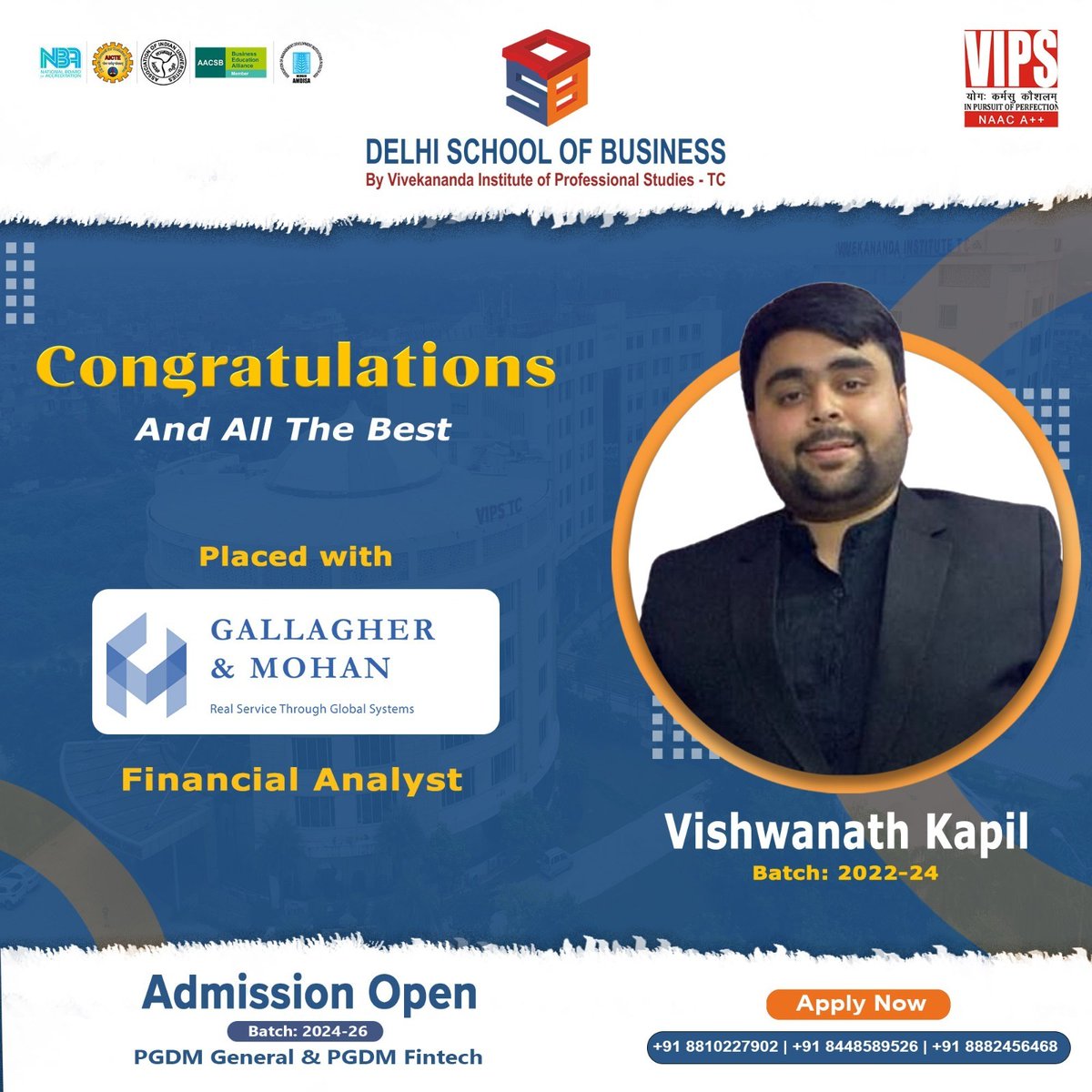 Vishwanath Kapil, PGDM batch 2022-24, successfully placed at Gallagher & Mohan Pvt. Ltd. as a Financial Analyst. We wish you the best for your future and hope that you shine in all your endeavors. Tap into top-level jobs at DSB and boost your work experience. Apply today.