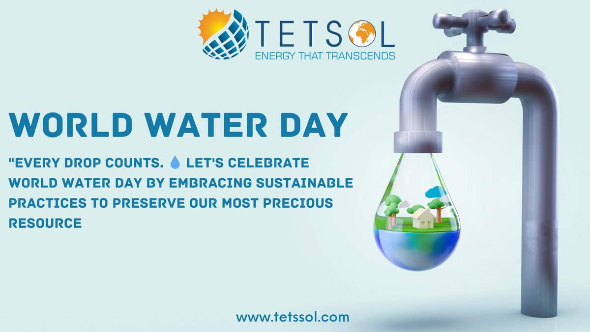 'Every drop counts. 💧 Let's celebrate World Water Day by embracing sustainable practices to preserve our most precious resource. Visit Us: tetssol.com tetstech.com . . . . . #tets #worldwaterday #worldwaterday2024 #solarpowerplant #solarpanel #solarhouse