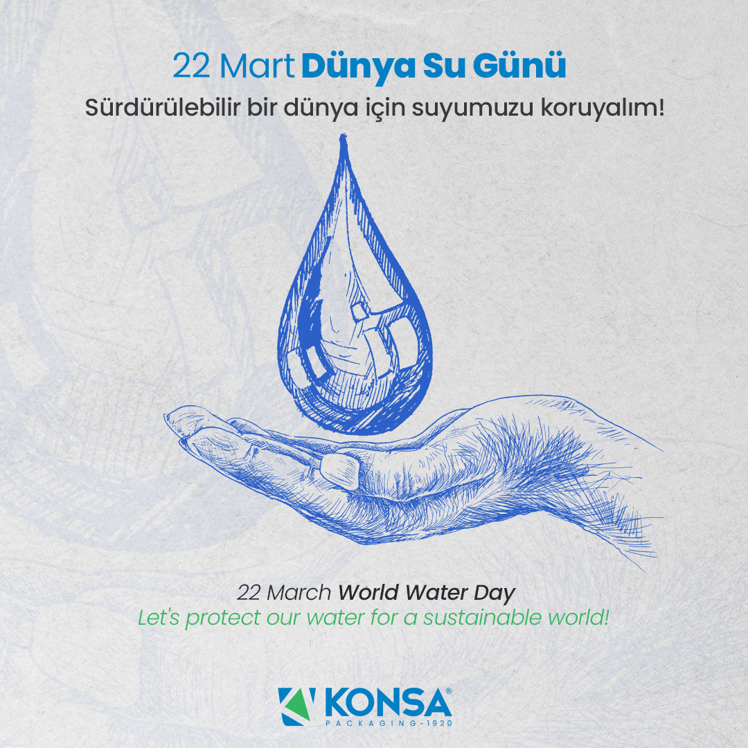🌍💧 Dünya Su Günü Kutlu Olsun! 🌍💧 Happy World Water Day! 🌐 konsa.com.tr #wearekonsa #bizkonsayız #dünyasugünü #dünyasugünükutluolsun #dünyasugünüetkinliği #worldwaterday