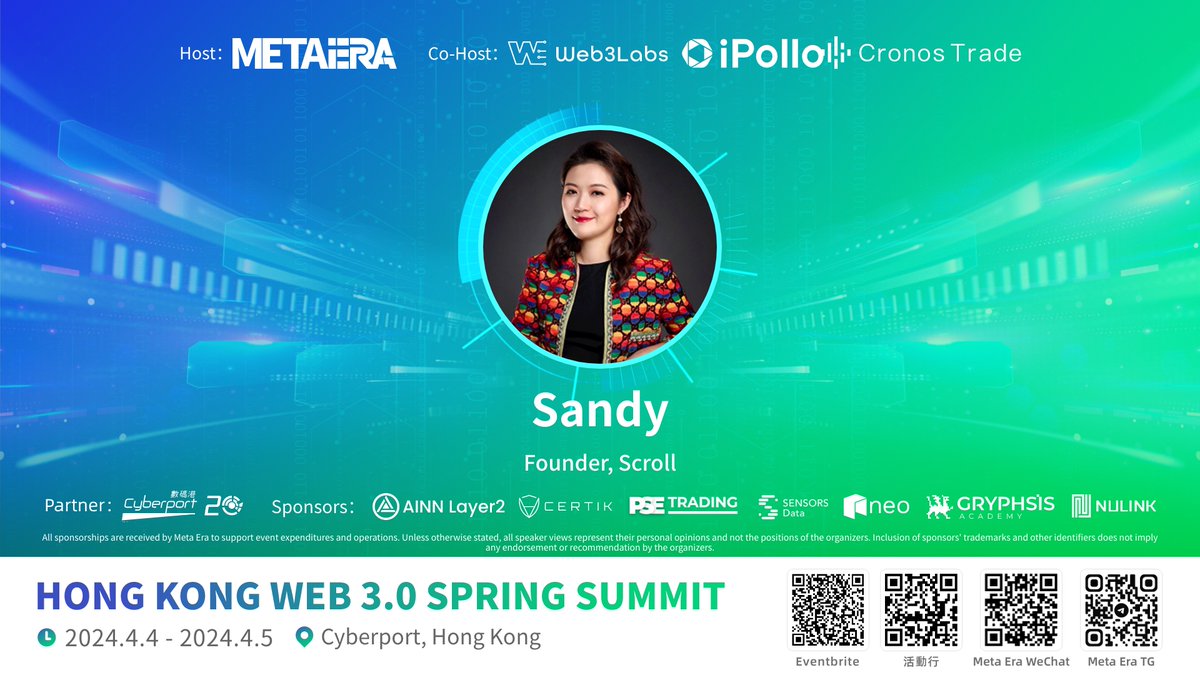 🎊Ms. Sandy has been invited to attend the Hong Kong Web 3.0 Spring Summit. Invited to the Hong Kong Web 3.0 Spring Summit, Ms Sandy, the founder of Scroll. Ms Sandy previously worked in research at the Hong Kong Securities and Futures Commission.