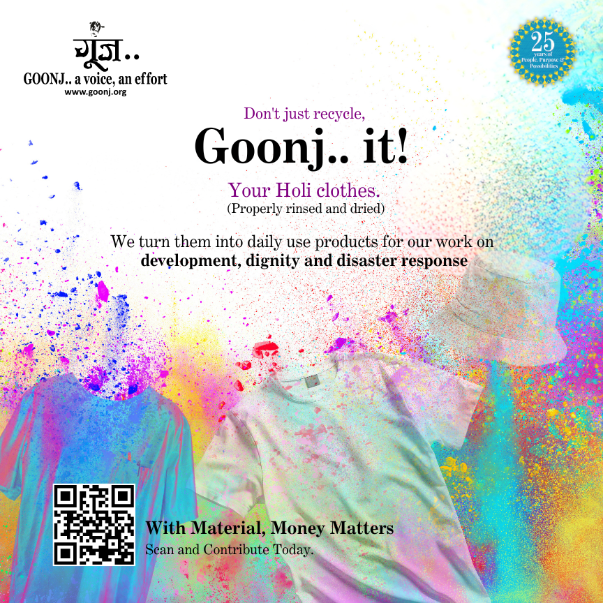 Don't discard your used Holi clothes! Your clothes can do so much more.. Don’t just recycle.. Goonj it! instead.. With Material, Money Matters.. Do think of making a monetary contribution with every material contribution you make. #Goonj #Goonjit #HoliCampaign