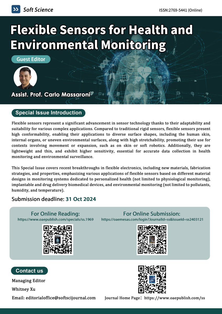 OAE_SoftScience's tweet image. 📢Welcome to contribute to this Special Issue: Flexible Sensors for Health and Environmental Monitoring
👨‍🔬Guest Editor: @CarloMassaroni 
📆Submission deadline:  31 Oct 2024

#Flexiblesensors #physiologicalmonitoring #environmentalmonitoring
🔗oaepublish.com/specials/ss.19…