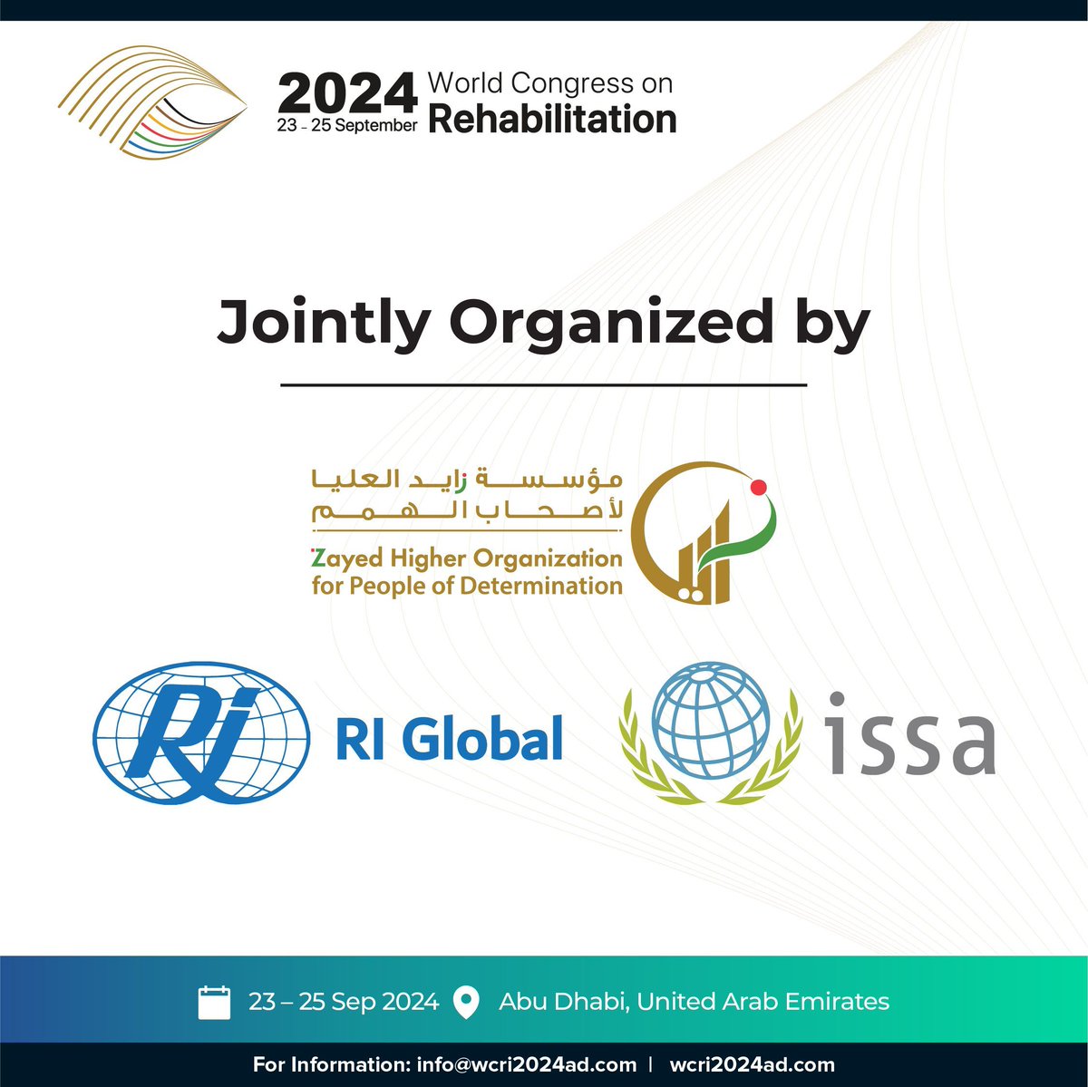 Proudly co-organized by Zayed Higher Organization for People of Determination, ISSA, and RI Global, the World Congress on Rehabilitation 2024 is set to ignite new frontiers in the field! 🌍✨ 

#WRC2024  #Abudhabi  #EmbracingInclusion #Rehabilitation2024 #InclusiveSocieties
