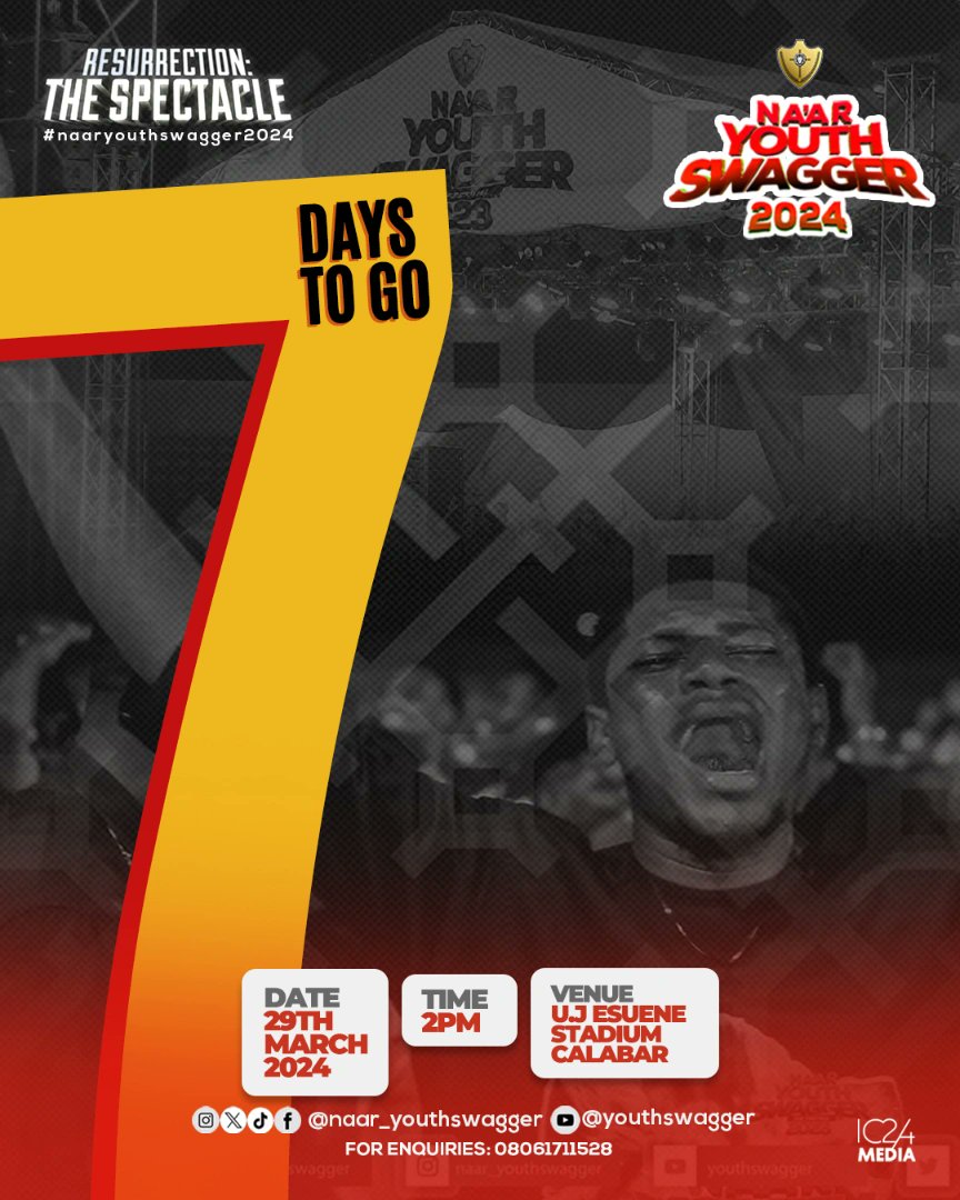 Anticipation level: 7 days to go.
Get yourself ready for the move of Yahweh in Na'ar Youth swagger 2024.
#resurrection #thespectacle
It'll be an unforgettable experience!
29th.03.2024
@U.J Esuene stadium, Calabar 
2:00pm
#naaryouthswagger2024
#graceconsulate
#resurrection