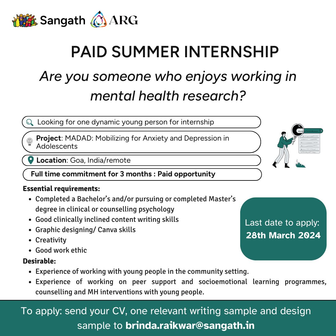 New paid Internship Opportunity! Project: MADAD (Mobilizing for Anxiety and Depression in Adolescents) Duration: 3 months, full-time (mid-April to mid-July) Location: Goa/remote Apply by 28th March Email: brinda.raikwar@sangath.in