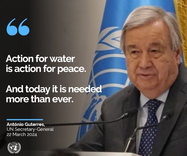 'Action for water is action for peace. And today it is needed more than eve' Let’s commit to work together, to make water a force for cooperation, harmony and stability, and so help to create a world of peace & prosperity for all.' @antonioguterres #WorldWaterDay #WaterAction
