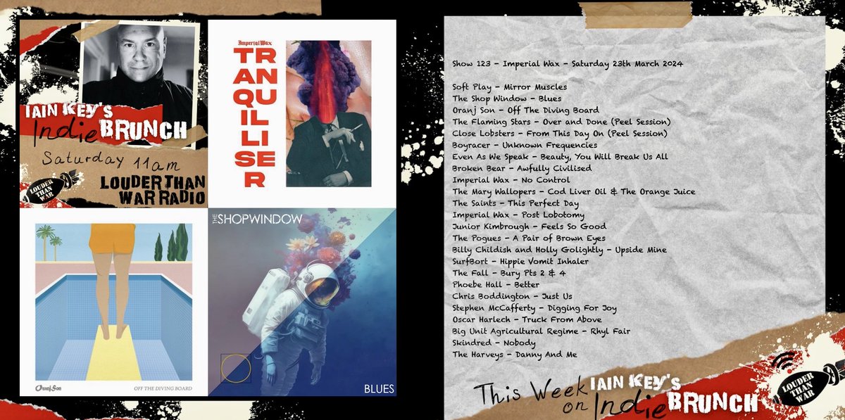 Iain Key (@iainkey) on Twitter photo Tomorrow 11am on my Indie Brunch with special guests <a href="/ImperialWaxBand/">Imperial Wax</a> on <a href="/louderthanwar/">Louder Than War</a>
Stream via s2.radio.co/sab795a38d/lis⦠or Android/iOS
Playlist <a href="/softplayband/">SOFT PLAY</a> @TheShopWindow1 <a href="/OranjSon/">Oranj Son</a> #TheFlamingStars <a href="/CloseLobsters/">Close Lobsters</a> #boyracer <a href="/EvenAsWeSpeak/">Even As We Speak</a> <a href="/BrokenBearBand/">Broken Bear π</a> <a href="/marywallopers/">The Mary Wallopers π</a> Tomorrow 11am on my Indie Brunch with special guests <a href="/ImperialWaxBand/">Imperial Wax</a> on <a href="/louderthanwar/">Louder Than War</a>
Stream via s2.radio.co/sab795a38d/lis⦠or Android/iOS
Playlist <a href="/softplayband/">SOFT PLAY</a> @TheShopWindow1 <a href="/OranjSon/">Oranj Son</a> #TheFlamingStars <a href="/CloseLobsters/">Close Lobsters</a> #boyracer <a href="/EvenAsWeSpeak/">Even As We Speak</a> <a href="/BrokenBearBand/">Broken Bear π</a> <a href="/marywallopers/">The Mary Wallopers π</a>