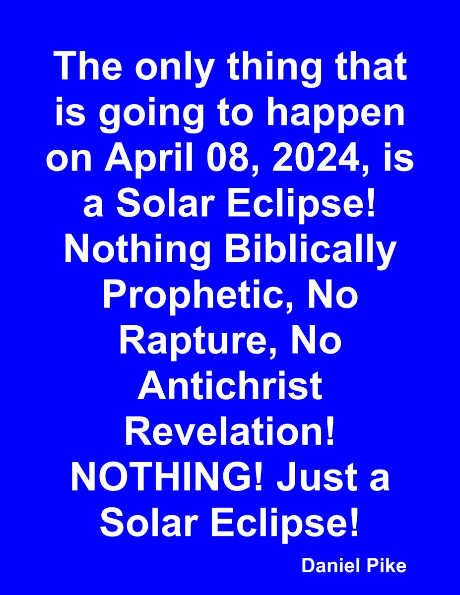 dpike777's tweet image. #Preterist #SolarEclipse #BibleProphecy #LastDays #EndTimes #Prophecy #Antichrist