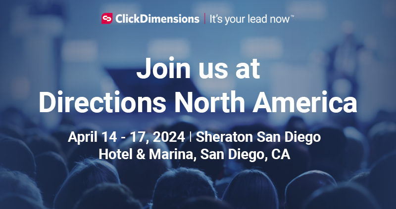 van_ijzerloo's tweet photo. @ClickDimensions will be attending @Directions North America 2024 on April 14 - 17 in San Diego.  Excited to network with our partners &amp; showcase our solutions which unify sales and marketing.  Stop by &amp; see what is new at Booth B3!  Visit https://t.co/P0MP6B91MA 
#DirectionsNA https://t.co/3dDPtrcTUO