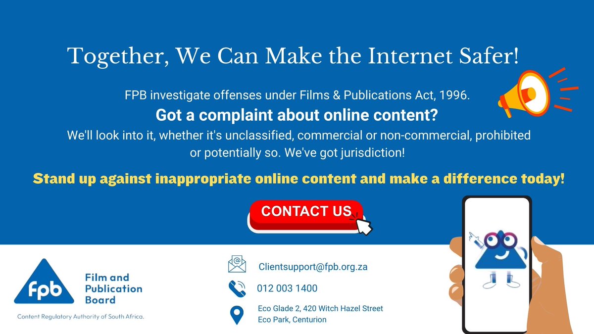 Stand up against inappropriate online content and make a difference today! Report unclassified content, or prohibited material on our FPB website: fpb.org.za or drop us an email at clientsupport@fpb.org.za Let's work together to create a safer online environment!