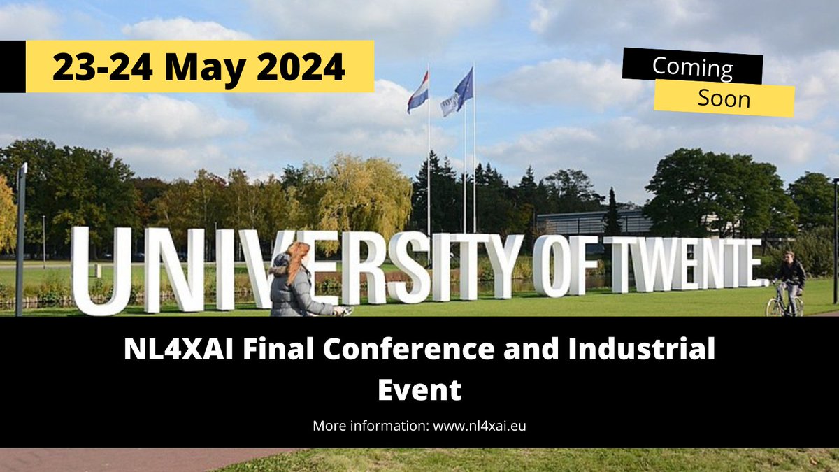 🌟 Coming soon! 🌟Join us at the NL4XAI Final Conference on May  23-24, at the University of Twente. Discover  groundbreaking work in Natural Language for Explainable AI, featuring  keynotes, demos, and an entrepreneurship workshop. Stay tuned! nl4xai.eu/event/nl4xai-f…
