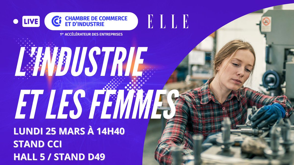 🔵 Rdv lundi à 14h40 sur le stand #CCI à @Salon_GI avec @ELLEfrance pour évoquer l'#industrie & les femmes. En savoir + 👉 cci.fr/actualites/le-… #GI24 @auroreberge @RolandLescure @Economie_Gouv