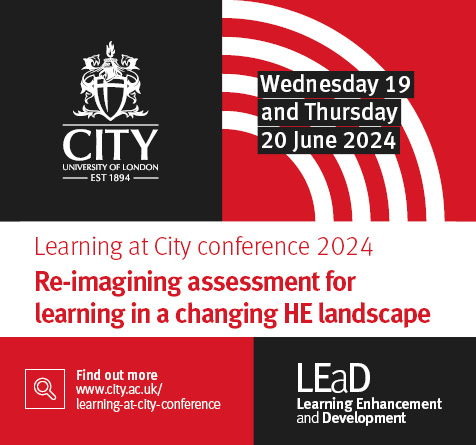 Reminder: If you want to take part in the 14th Learning at City Conference, 'Re-Imagining Assessment,' you can still submit abstracts - deadline of March 29th 2024 More info at tinyurl.com/58hvjyj3.