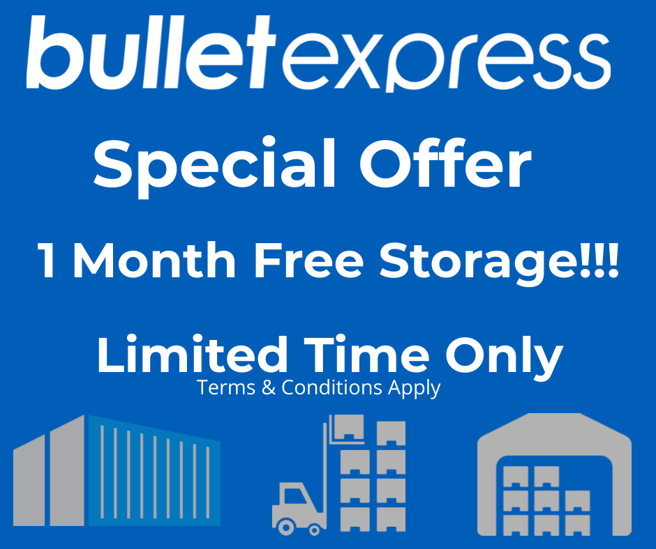 1 Month Storage Free

Bullet Express are offering Free storage for 1 month for new contracts with 1000 + pallets
Be sure you get in quick as we are sure this is going to be very popular.

Terms &amp; conditions apply.

Please contact Sales@bulletexpress.co.uk us to discuss further.