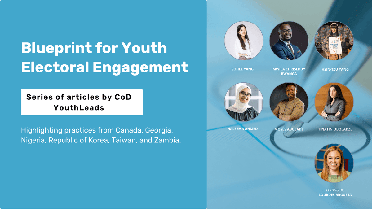 CommunityofDem's tweet photo. #CoDYouthLeads series of articles: "A Blueprint for Youth Electoral Engagement", developed in the lead up to #SummitForDemocracy showcases effective strategies from around the globe to advance youth participation in electoral processes

https://t.co/gaurCVZJim https://t.co/RQiRFP6qZI