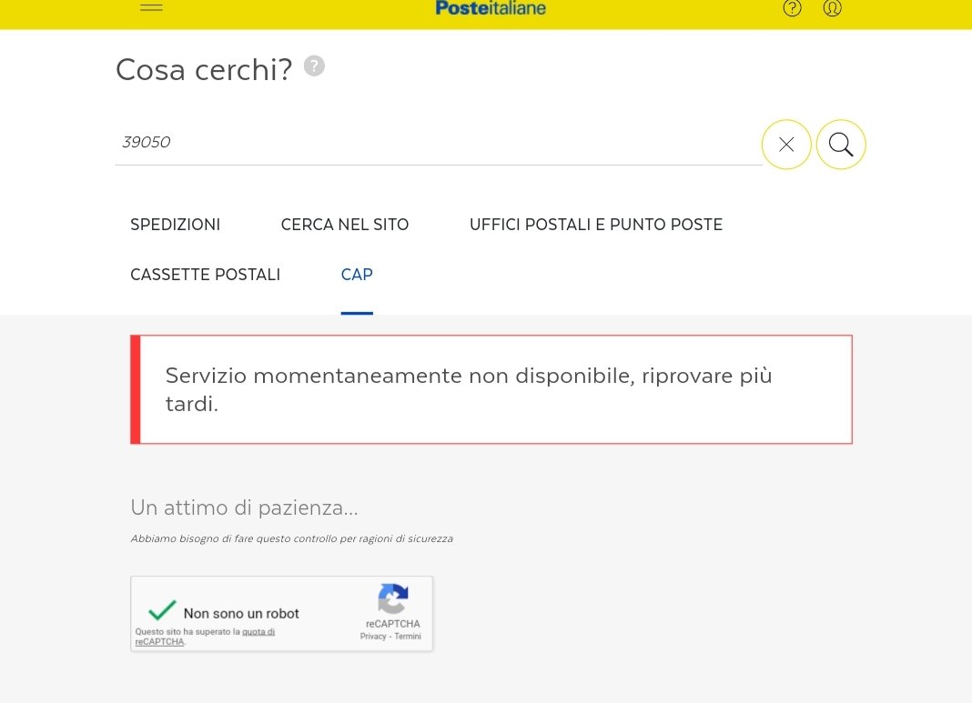 Buon pomeriggio <a href="/PosteItaliane/">Poste Italiane</a>, 
Non riesco a visualizzare i dati di alcuni CAP dalla pagina "cerca CAP":

- 34011 (FVG);
- 39030, 39040, 39050 (BZ);

Ho provato e riprovato più volte ma il risultato è sempre lo stesso
⬇️