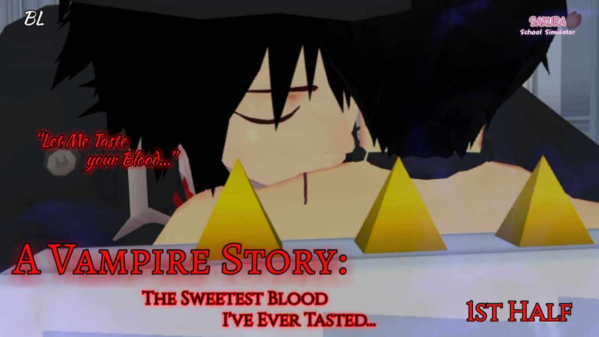 ruiajm_'s tweet image. A VAMPIRE STORY: The Sweetest Blood I've Ever Tasted | SAKURA School Simulator [BL/Gay Movie] [Yaoi]
youtu.be/MwtUW4NT0ds?si…

#blseries 
#bxb 
#blstory 
#yaoi 
#sakuraschoolsimulator 
#sakuraschoolsimulatordrama