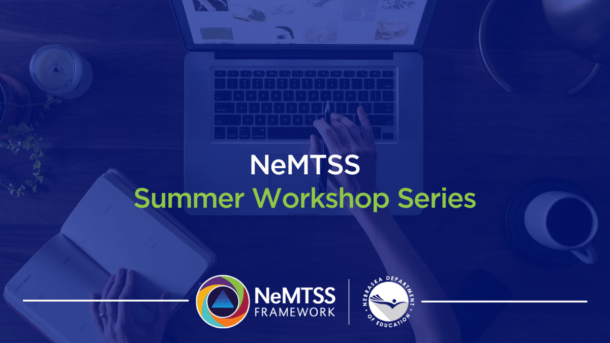 #NeMTSS is offering a series of workshops this summer! Nebraska PK-12 educators, preferably those who are part of district/school leadership teams, are encouraged to register now. See details ›› bit.ly/43ycYub