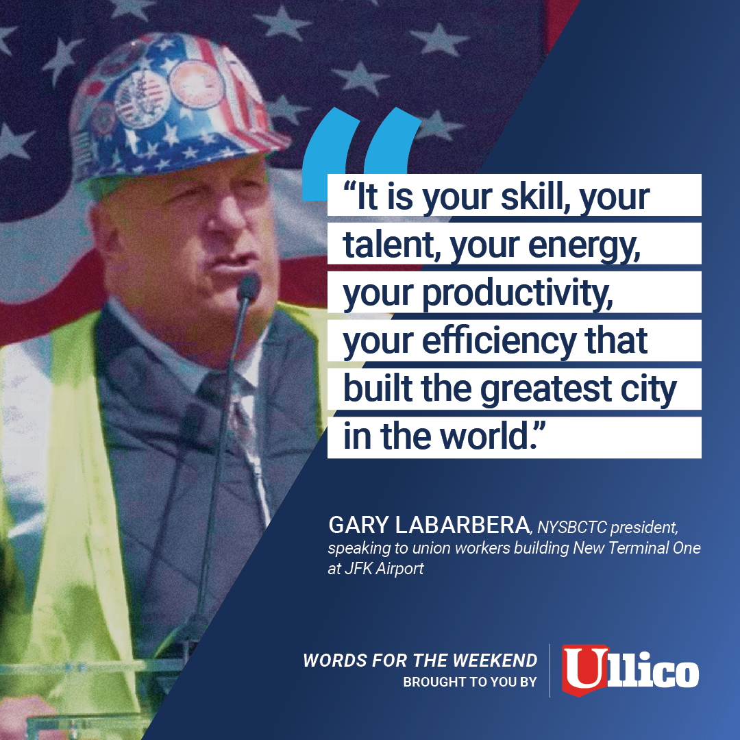 It's Words for the Weekend, brought to you by the #union movement's company. @JFKairport @NYSBCTC #UnionStrong #infrastructure