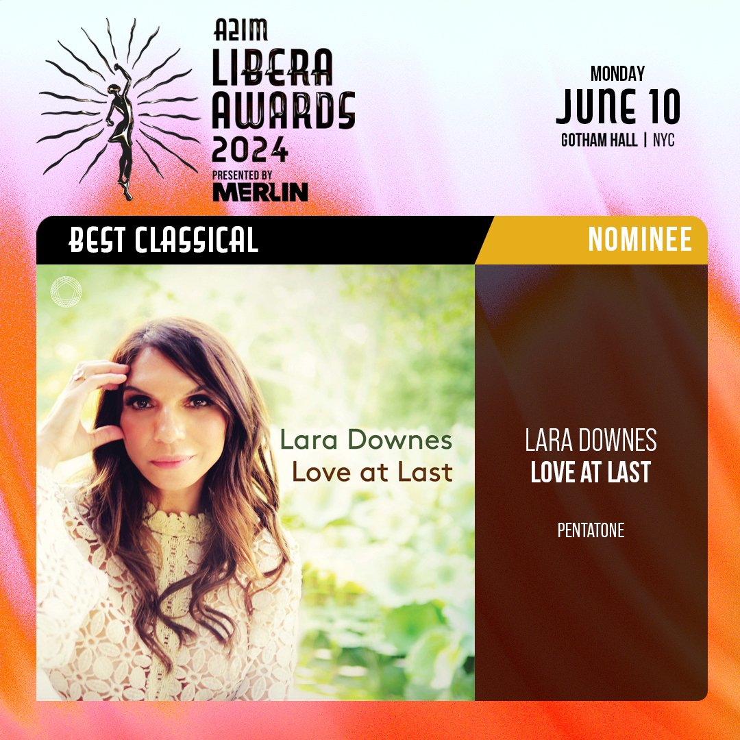 We're thrilled to share that @laradownes' 'Love at Last' has been nominated for the Best Classical Record at the 2024 @A2IM Libera Awards, the independent music sector's annual celebration of achievements in artistry. Congratulations!🎉
