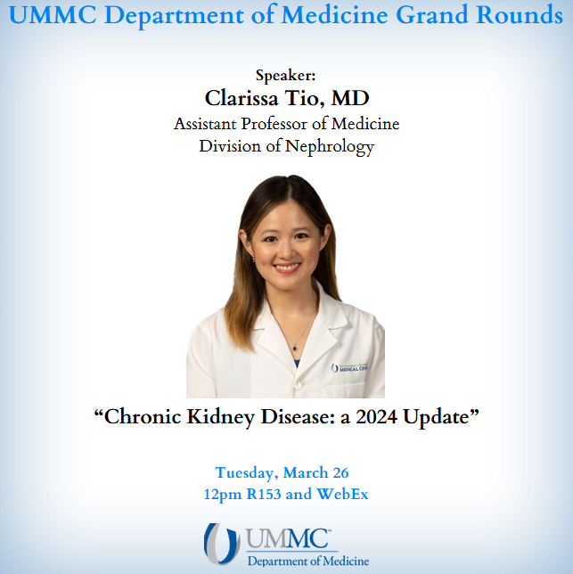 Department of Medicine Grand Rounds Tuesday, March 26th at noon, Dr. Clarissa Tio will be presenting 'Chronic Kidney Disease: a 2024 Update' R153 and WebEx umc.webex.com/umc/j.php?MTID…