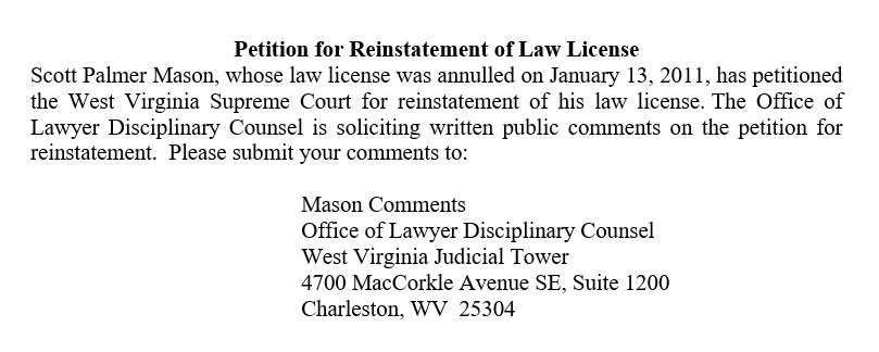 WV_ODC's tweet photo. Please see attached for public comment information regarding the reinstatement petition of Scott Palmer Mason. https://t.co/HFr7h4SmbU