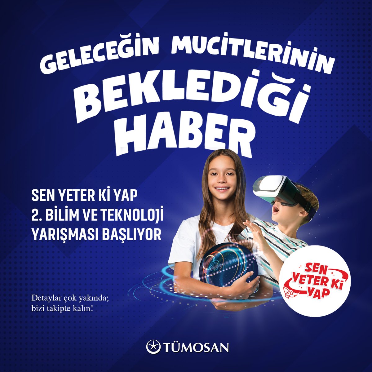 Geleceğin mucitlerinin beklediği haber geldi: “Sen Yeter Ki Yap!” bilim ve teknoloji yarışması 2. etabıyla başlıyor! 10-17 yaş arasındaki tüm öğrencilerin katılabileceği bu yarışmada, üç kategoride projeler yarışacak. 1 Nisan itibari ile sen de yarışmamıza,