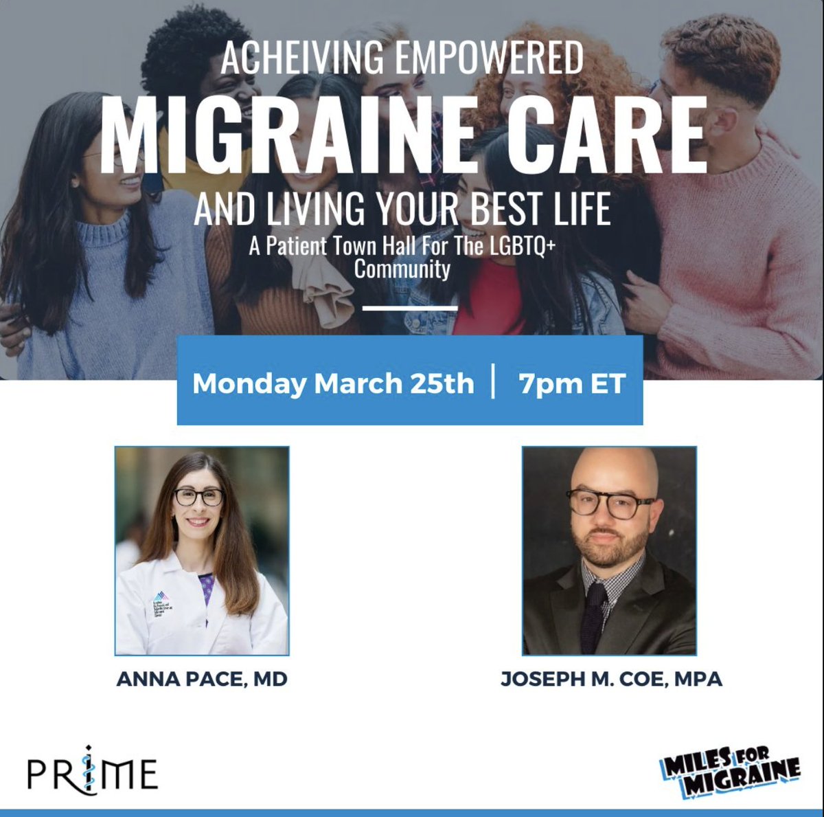 Recent studies show that members of the LGBTQ+ community experience a higher burden of migraine episodes and face additional barriers to care. Join @AEPaceMD, @JosephCoe & @miles4migraine for a Patient Town Hall for the LGBTQ+ Community! primeinc.org/virtual/achiev…