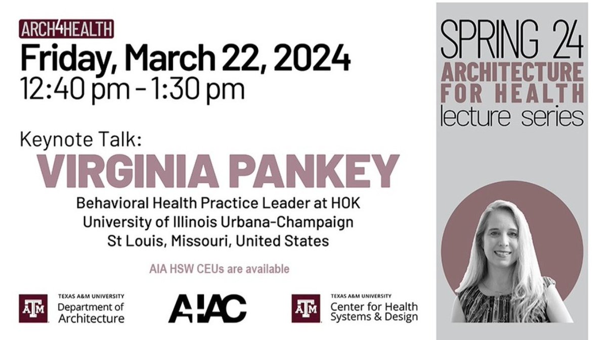 This Friday, March 22, Virginia Pankey, a Behavioral Health Practice Leader from HOK Inc. will participate in the Department of Architecture's Architecture for Health Lecture Series. The event will be held in Langford Architecture Center building C, room 105 from 12:40-1:30 p.m.
