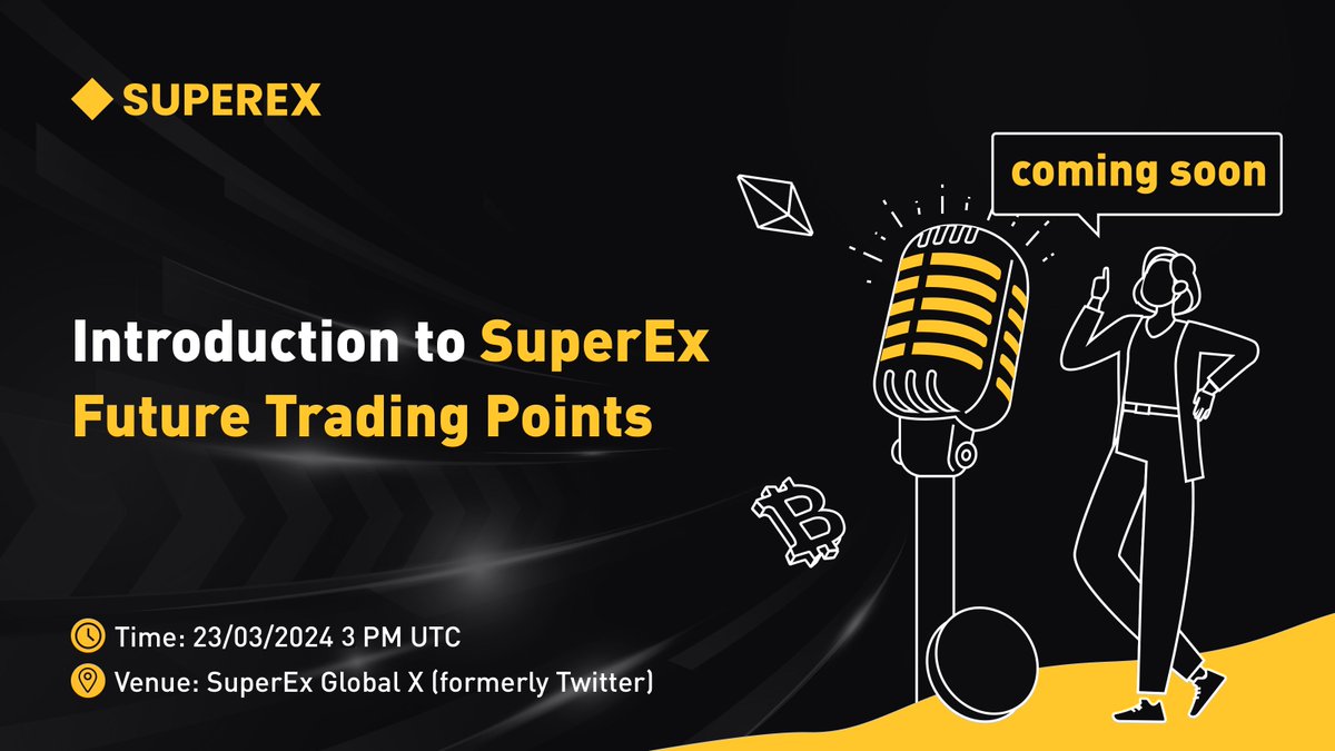 SuperEx's tweet photo. #XSpace: Introduction to SuperEx Future Trading Points

💰$100 USDT tokens to #giveaway to 20 people

1⃣Follow @superex and @SCS_CHAIN 
2⃣Like, RT, and Tag 3 friends
3⃣Set a Reminder: https://t.co/qHoL858Pmj https://t.co/FofGsf9TrP