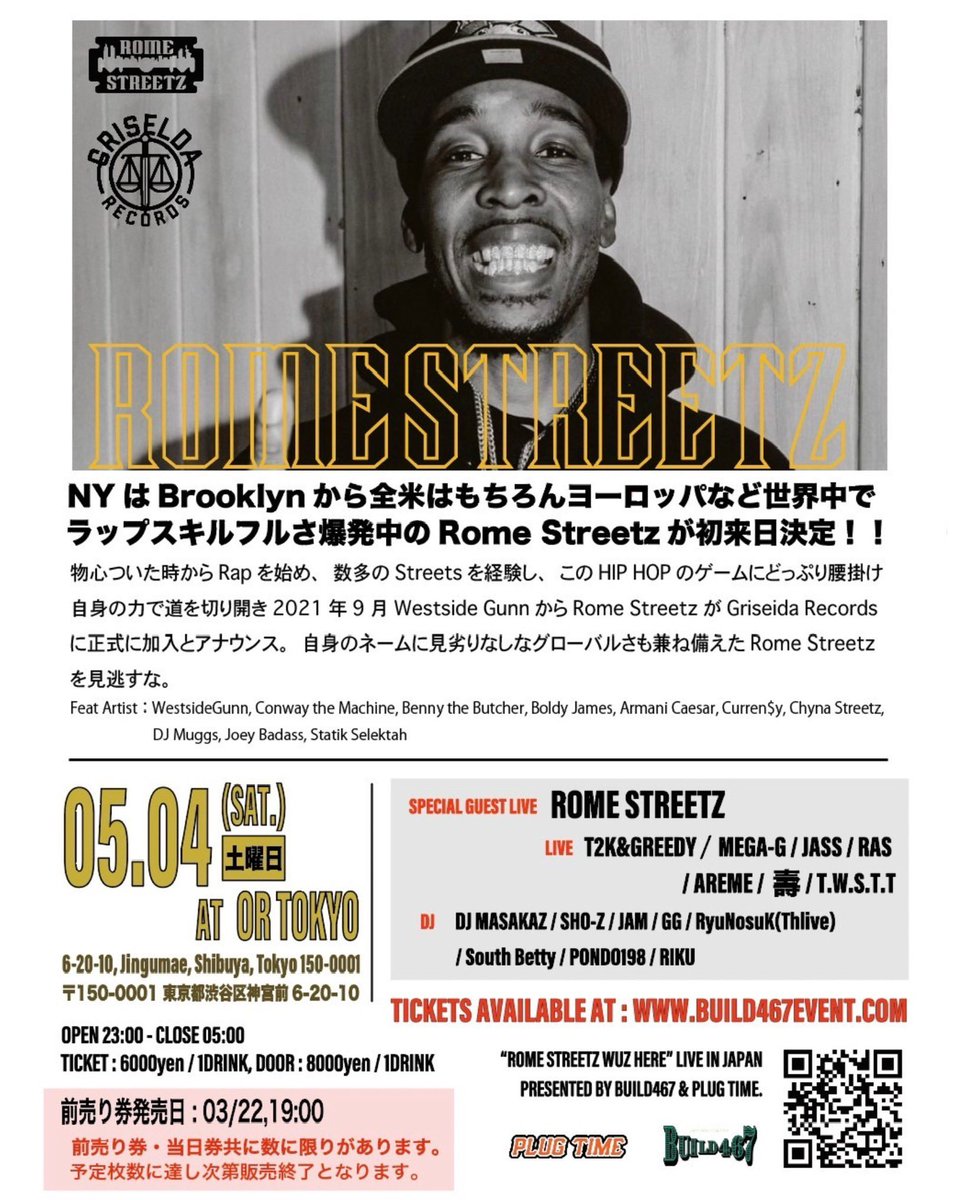 build467's tweet image. BUILD467×PLUG TIME PRESENTS
“ROME STREETZ WUZ HERE”
LIVE IN JAPAN🇯🇵
@romestreetz 
————
前売りチケットは以下URLからご購入頂けます↓
build467event.com
————-
NYはBrooklynから、全米はもちろんヨーロッパなど世界中でラップスキルフルさ爆発中の、Rome Streetzが初来日決定🇯🇵🗽！！！
