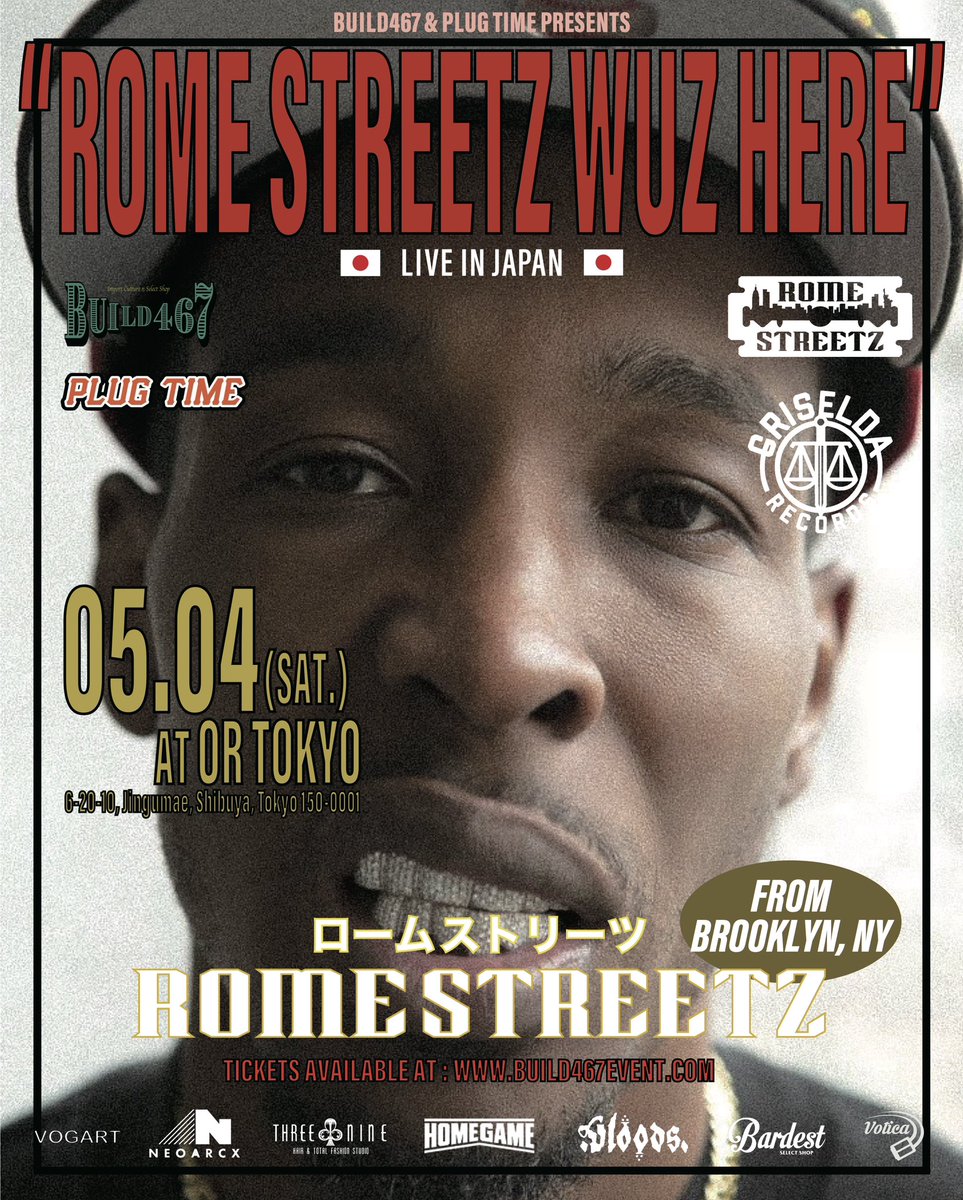 build467's tweet image. BUILD467×PLUG TIME PRESENTS
“ROME STREETZ WUZ HERE”
LIVE IN JAPAN🇯🇵
@romestreetz 
————
前売りチケットは以下URLからご購入頂けます↓
build467event.com
————-
NYはBrooklynから、全米はもちろんヨーロッパなど世界中でラップスキルフルさ爆発中の、Rome Streetzが初来日決定🇯🇵🗽！！！