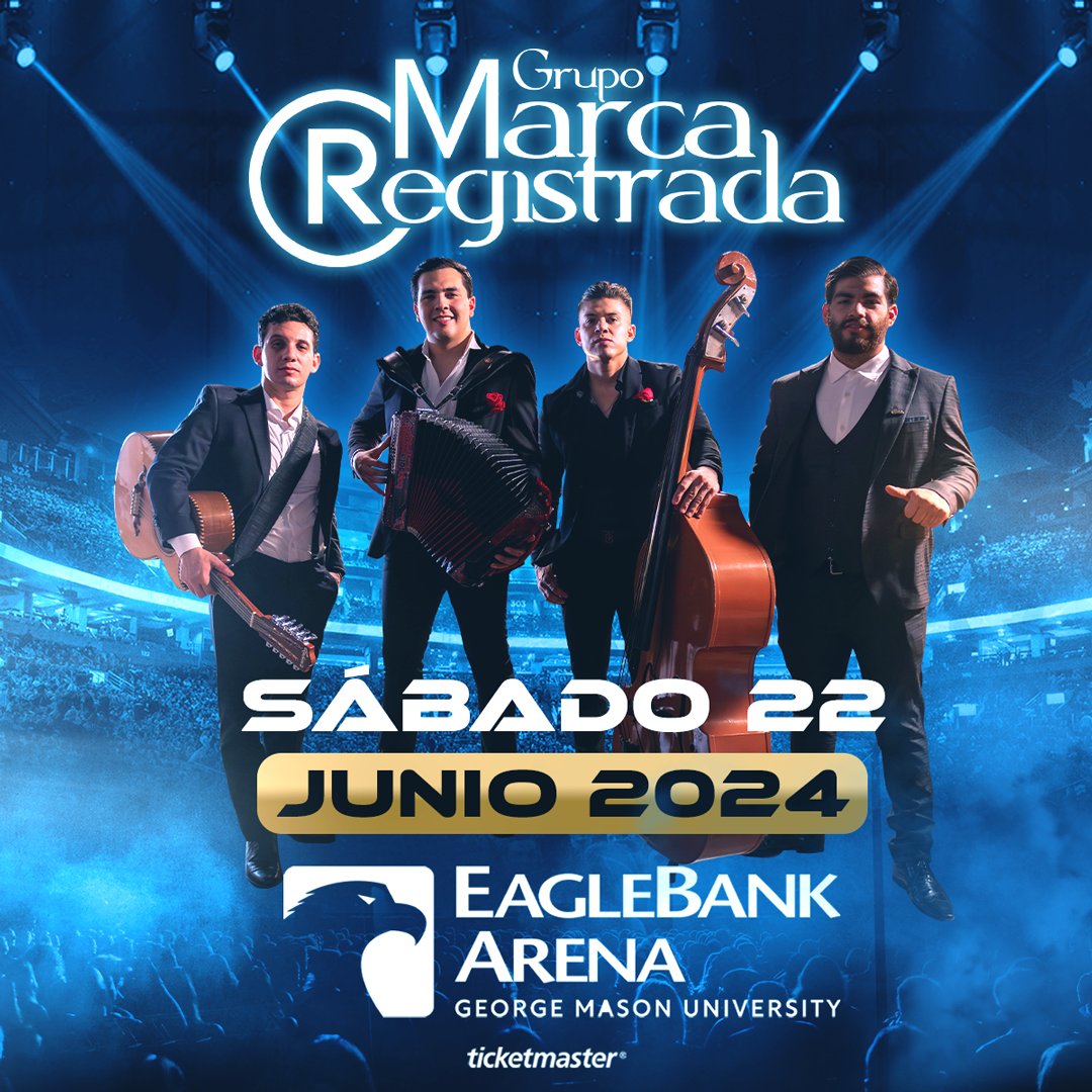 ON SALE NOW 🔥 Grupo Marca Registrada is coming to EagleBank Arena on Saturday, June 22. 👇 Shop tickets! 🎟️: bit.ly/3x45G5o
