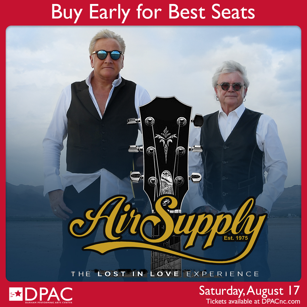 🚨Now On Sale🚨 Air Supply, one of the greatest soft rock duos of all time with hit songs such as 'Lost in Love' and 'All Out of Love' comes to DPAC on Saturday, August 17th. 🎟️ at DPACnc.com